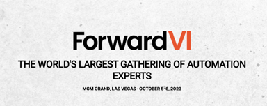 FORWARD VI Las Vegas—October 9-12
