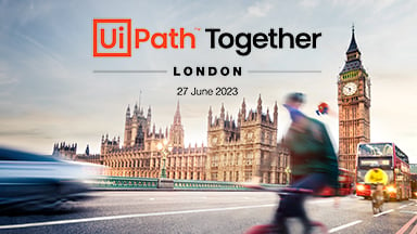 UiPath TOGETHER London—June 27

