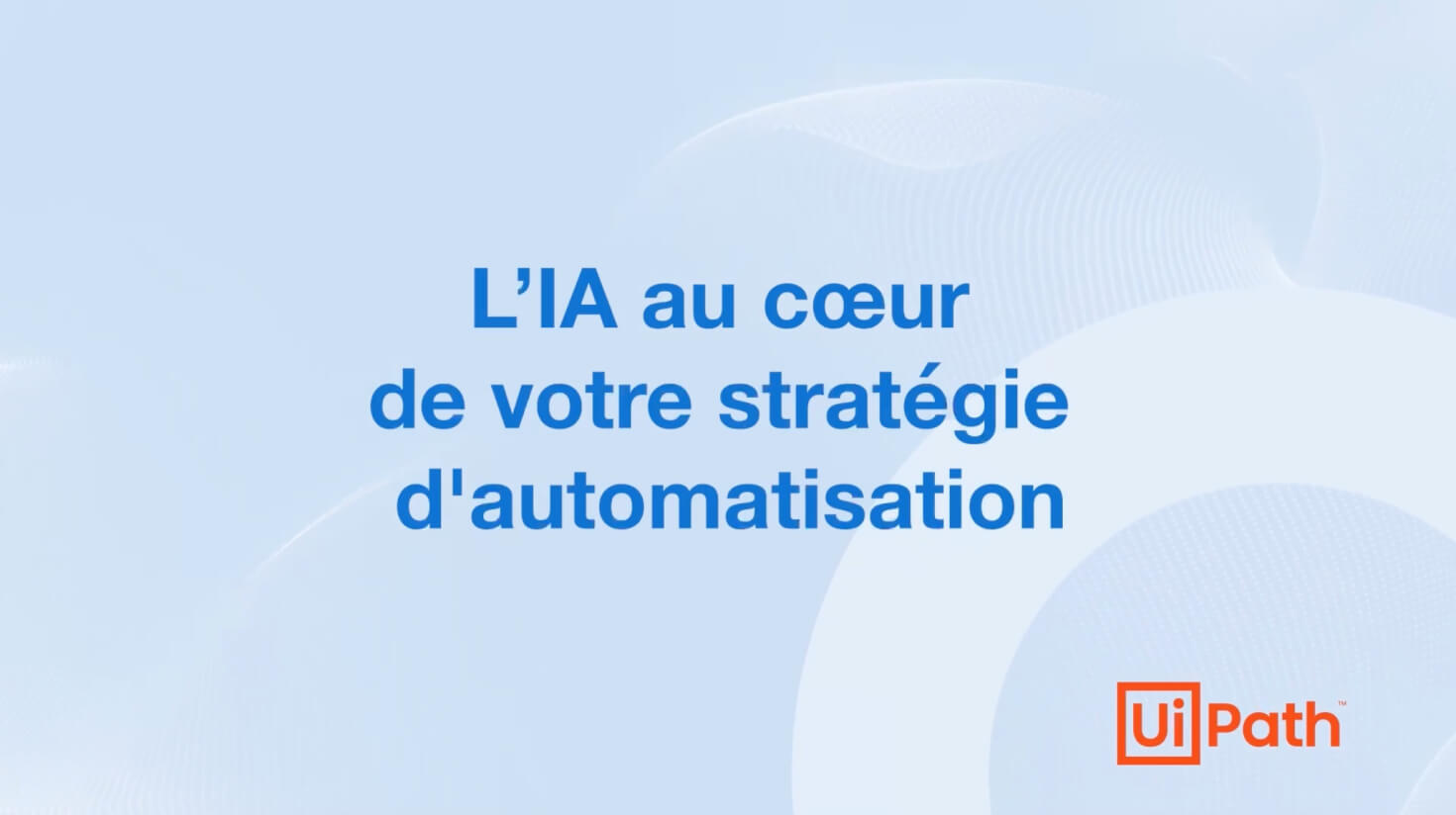 L’IA au cœur de votre stratégie d’automatisation (1)